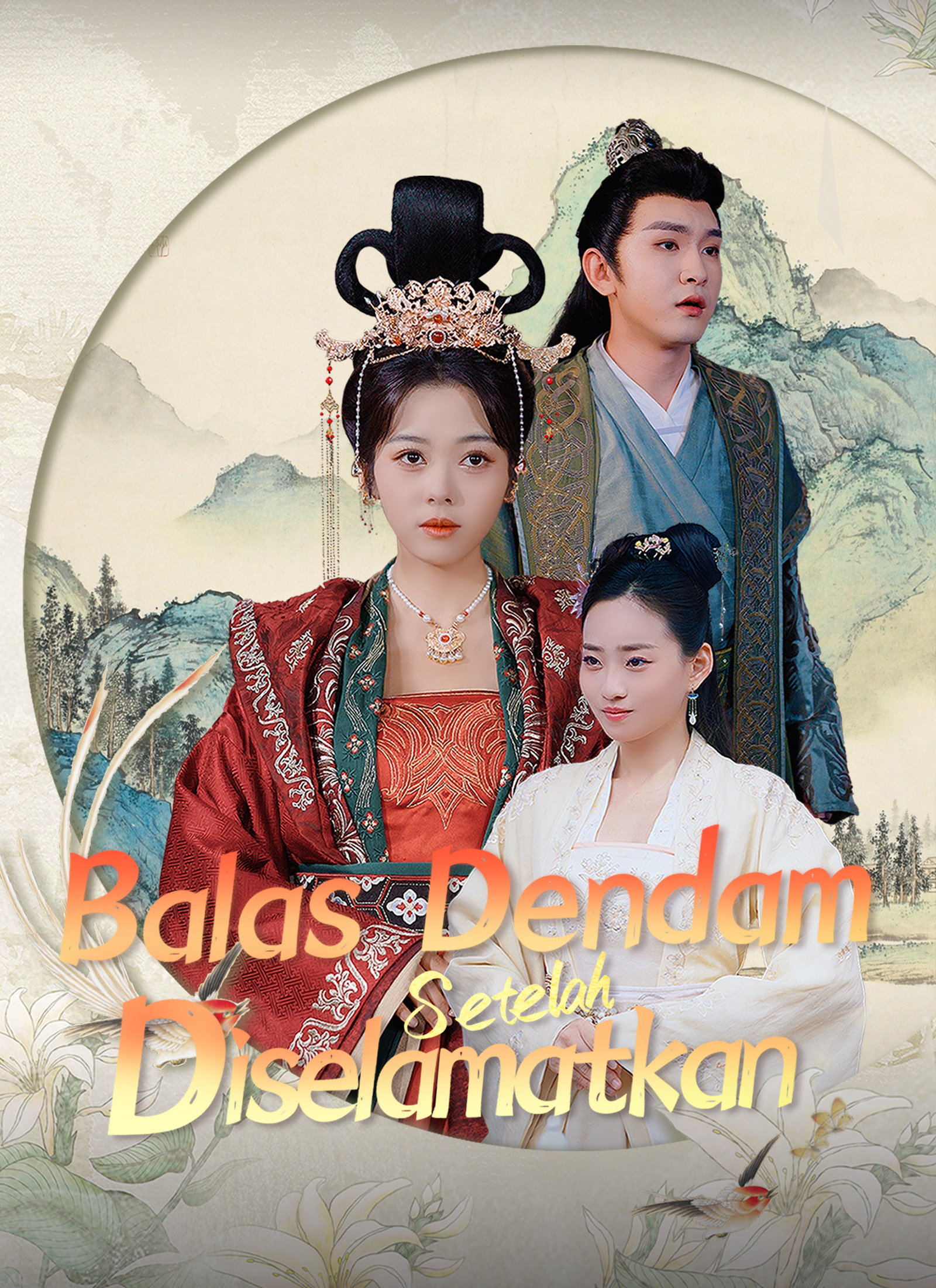 Drama China Balas Dendam Setelah Diselamatkan sub Indo - poster