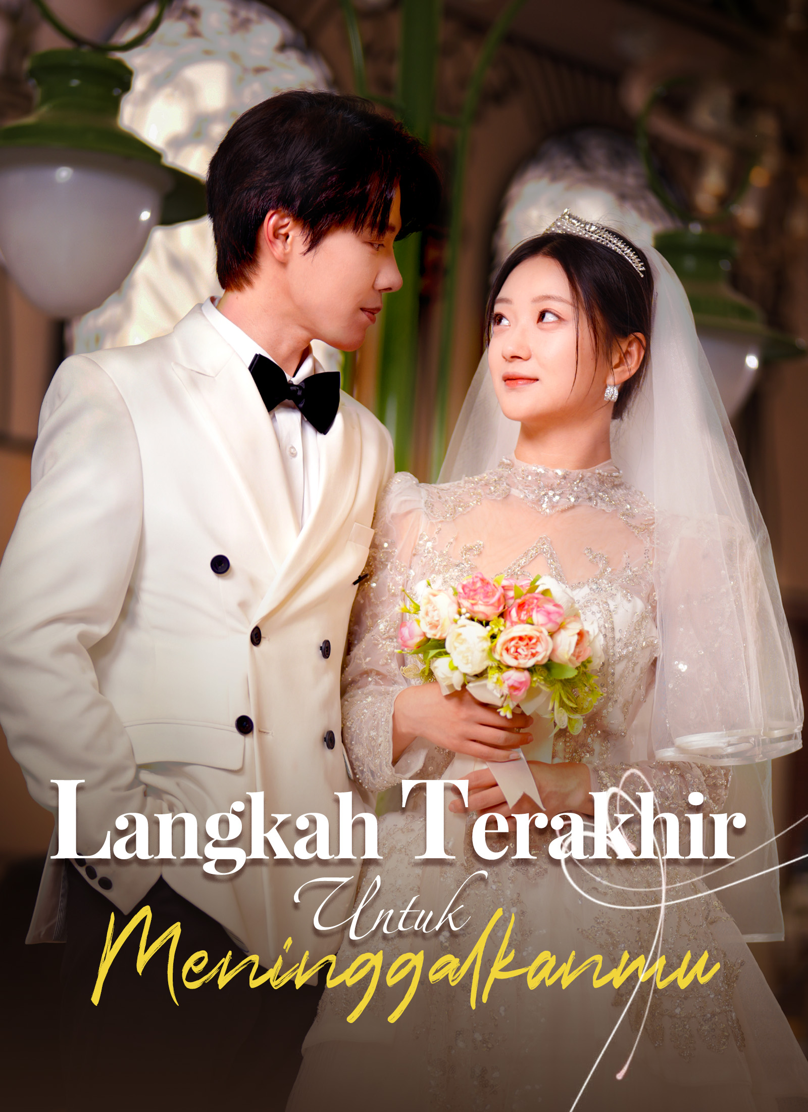 Drama China Langkah Terakhir Untuk Meninggalkanmu sub Indo - poster