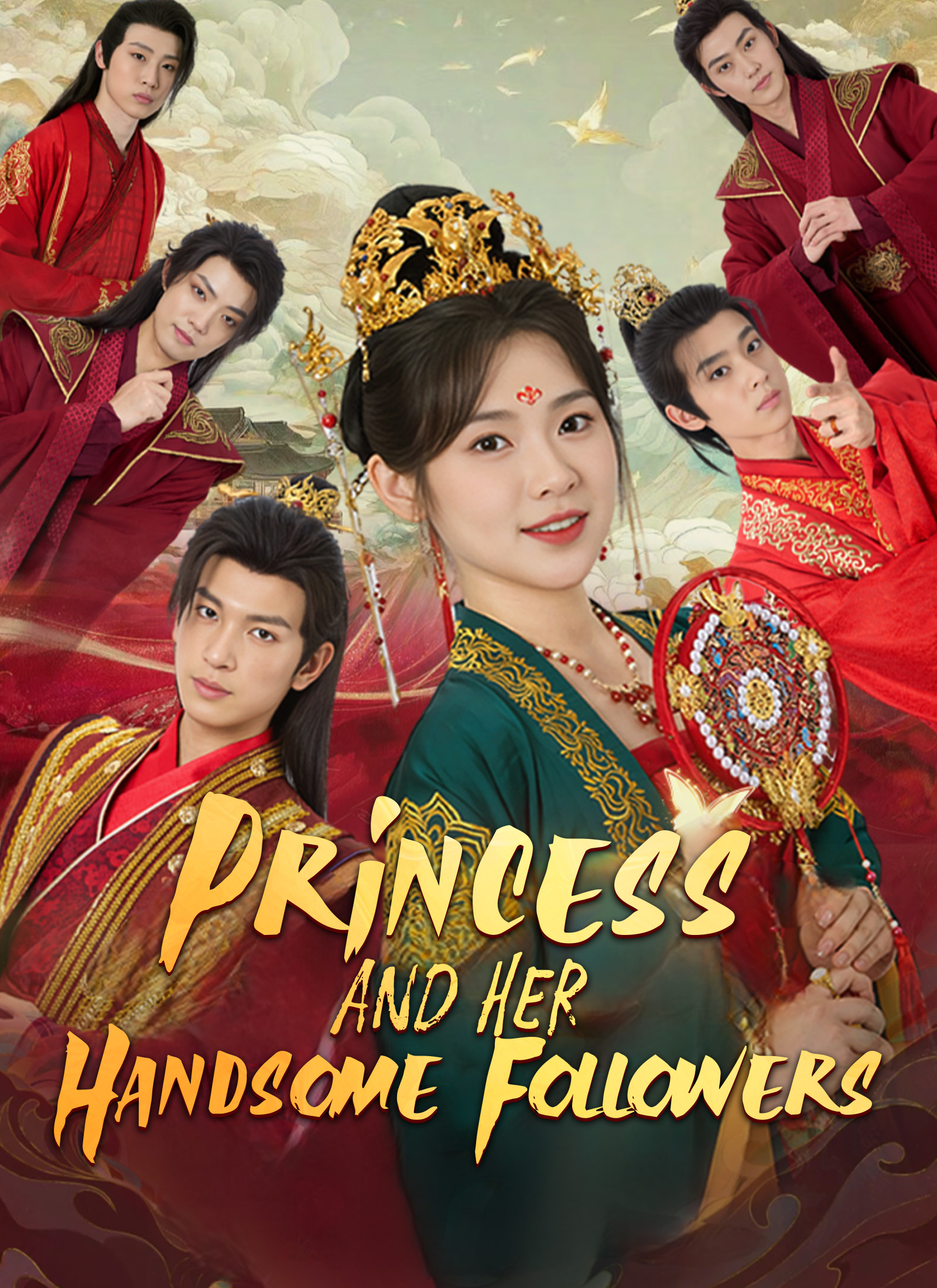 Chinese Drama [Dubbed] Princess and Her Handsome Followers with subtitles - poster