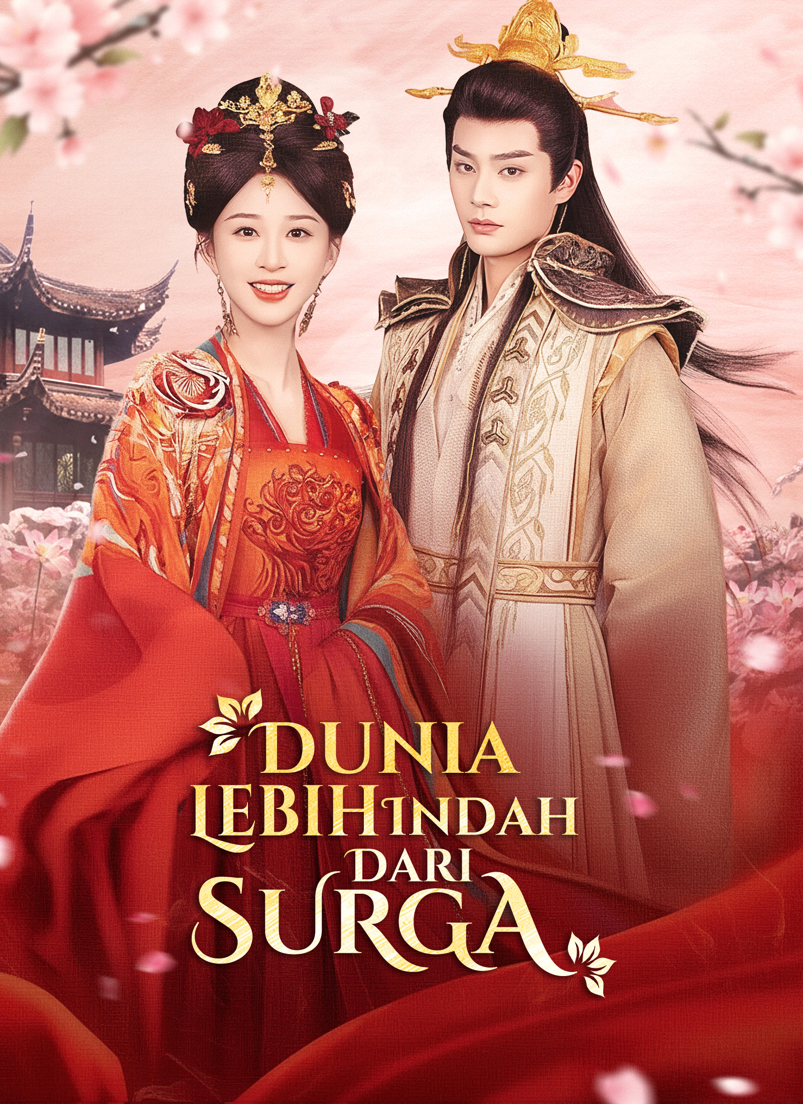 Drama China Dunia Lebih Indah Dari Surga sub Indo - poster