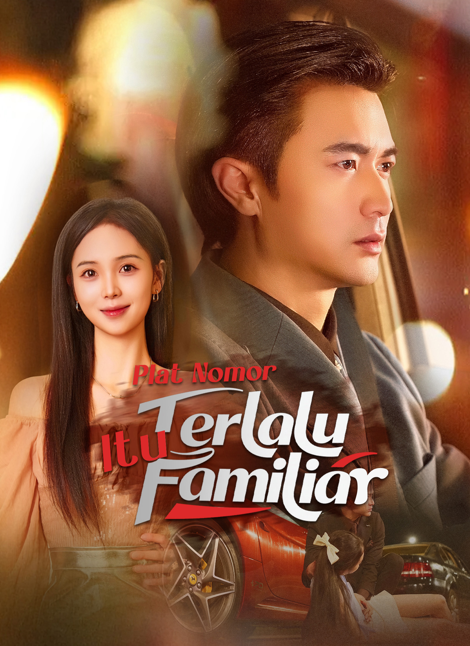 Drama China [Dubbing]Plat Nomor Itu Terlalu Familiar sub Indo - poster