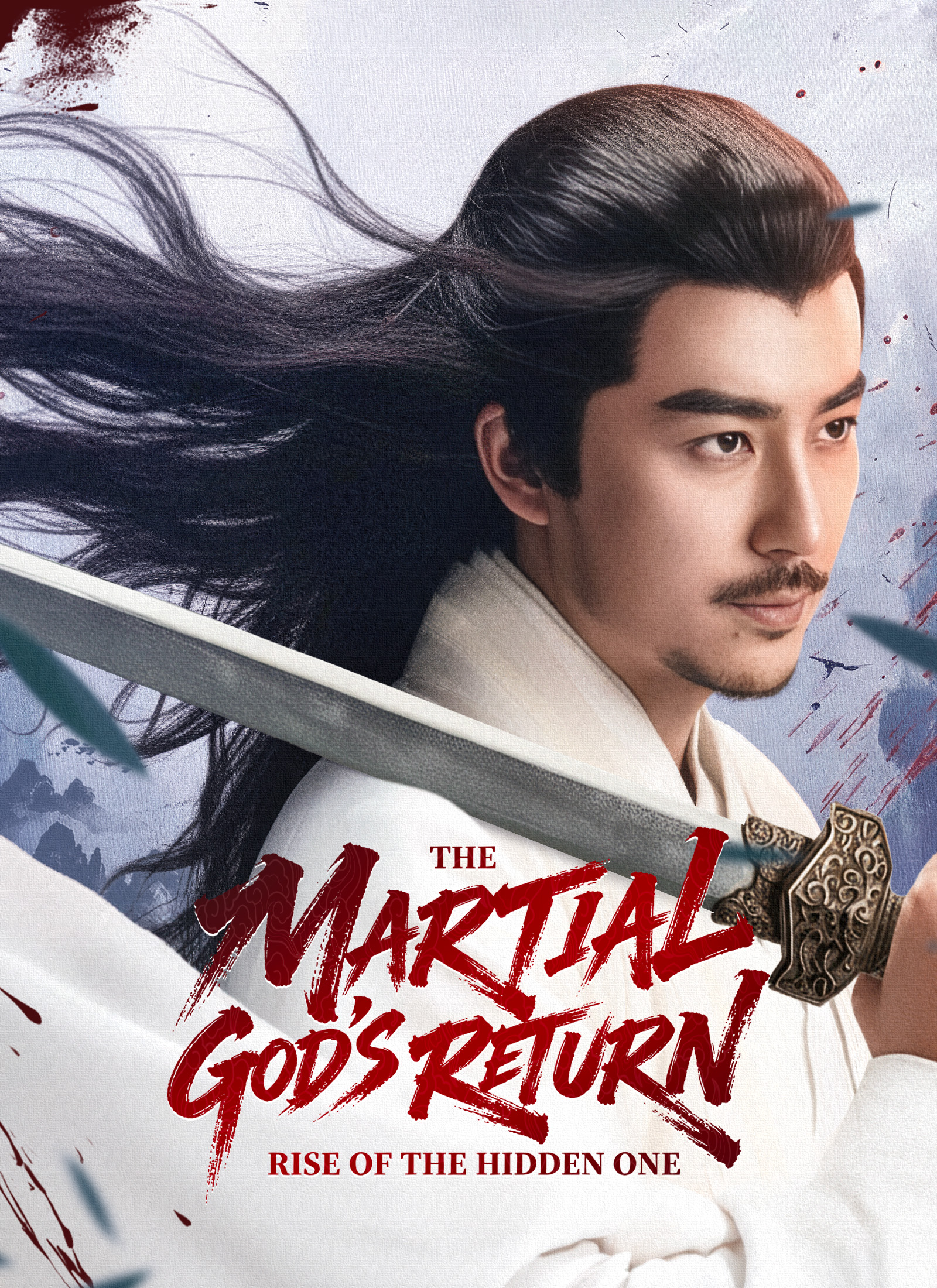 Chinese Drama [Dubbed]The Martial God’s Return: Rise of the Hidden One with subtitles - poster