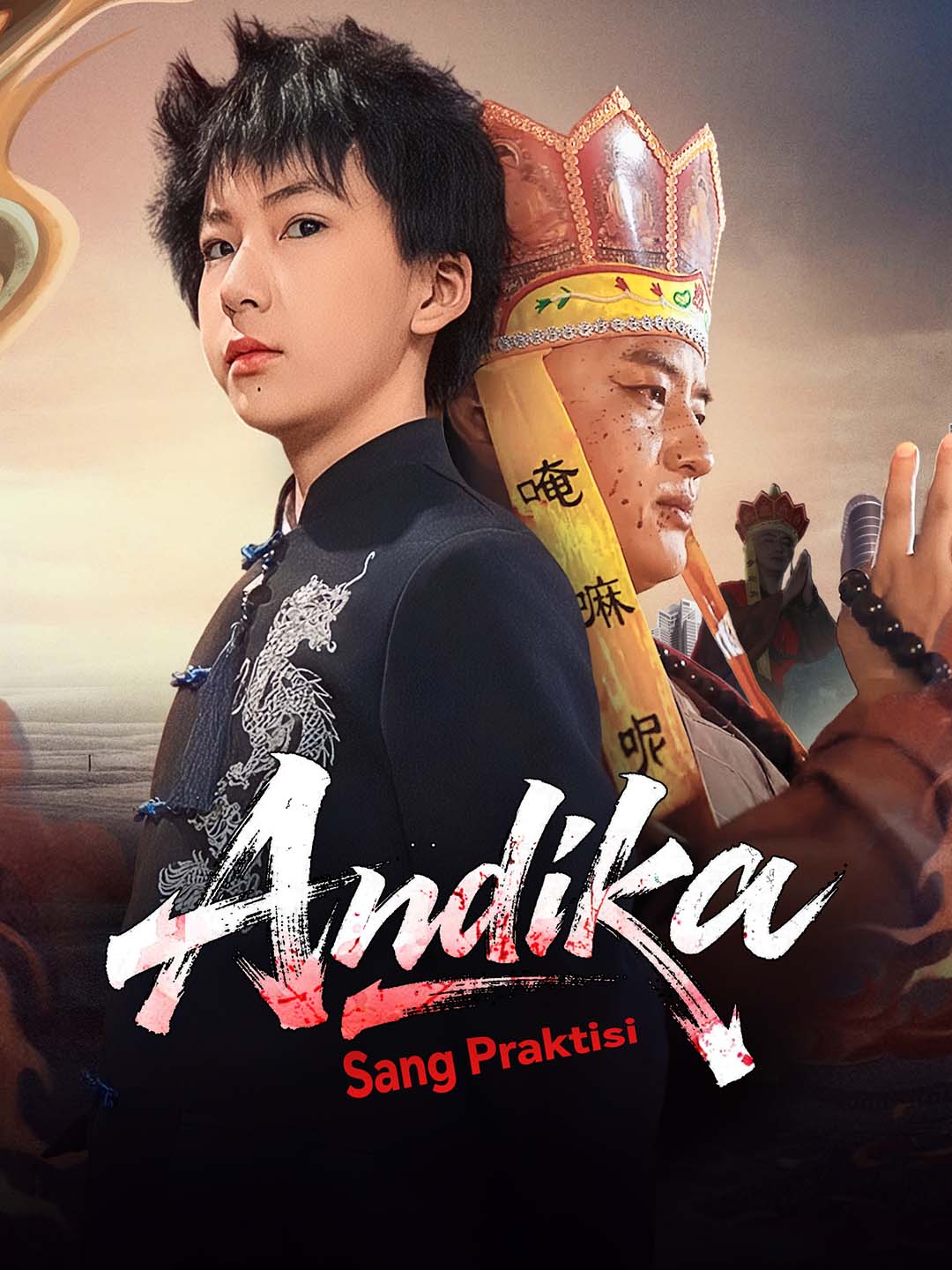 Drama China [Dubbing]Andika Sang Praktisi sub Indo - poster