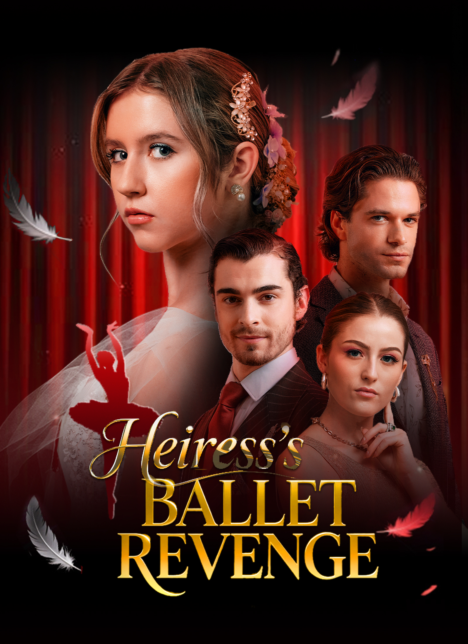Chinese Drama Heiress’s Ballet Revenge with subtitles - poster