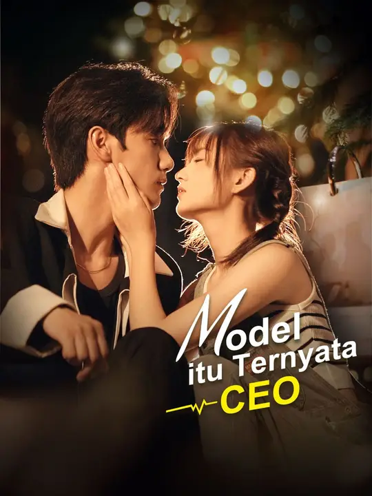Model itu Ternyata CEO Drama China Model itu Ternyata CEO sub Indo - poster NetShort