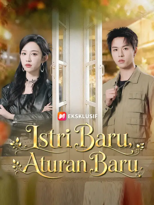 Istri Baru, Aturan Baru Istri Baru, Aturan Baru Chinese drama poster - NetShort