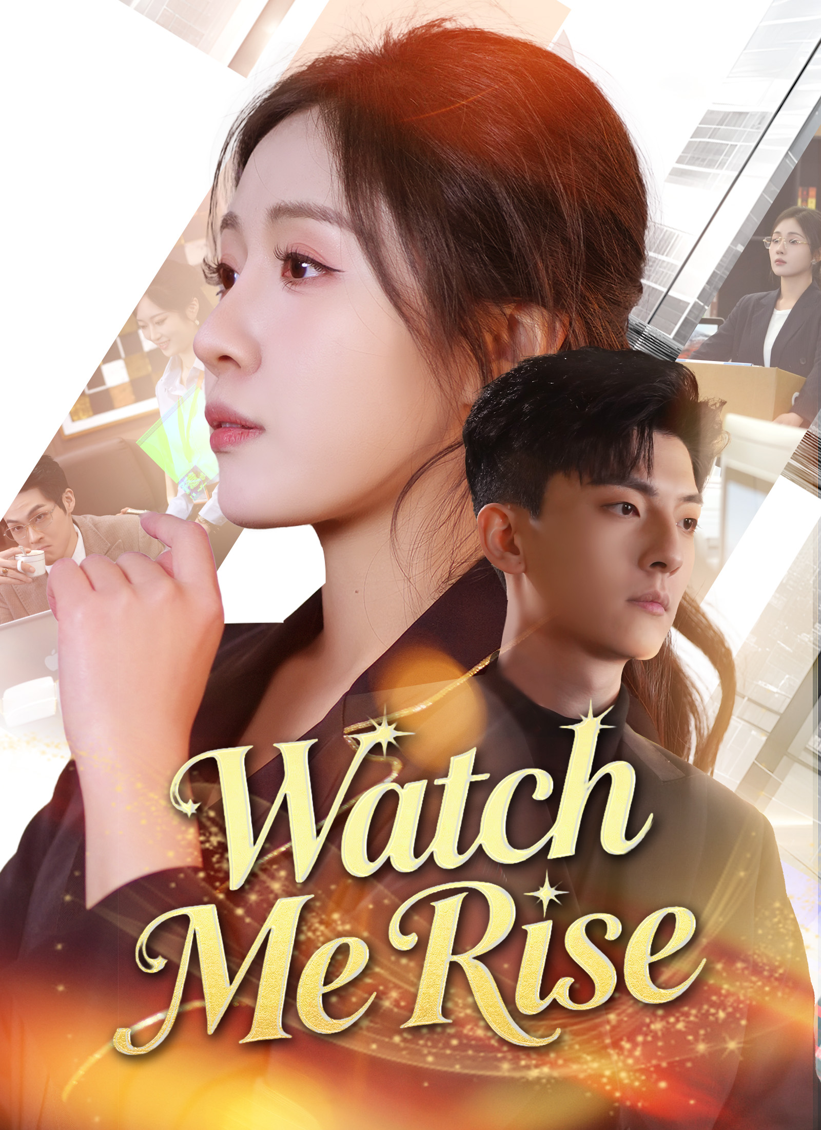 Watch Me Rise Watch Me Rise Chinese drama poster - ShortMax